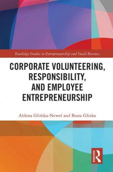 Corporate Volunteering Responsibility and Employee Entrepreneurship