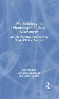 Methodology in Neuropsychological Assessment