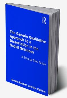 Generic Qualitative Approach to a Dissertation in the Social Sciences