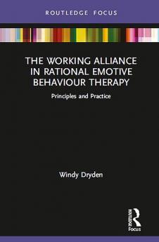 Working Alliance in Rational Emotive Behaviour Therapy