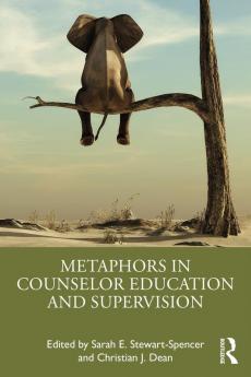 Metaphors in Counselor Education and Supervision