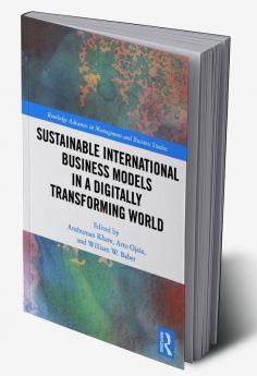 Sustainable International Business Models in a Digitally Transforming World