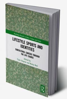 Lifestyle Sports and Identities