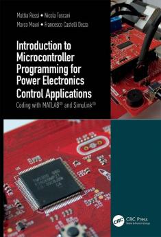 Introduction to Microcontroller Programming for Power Electronics Control Applications