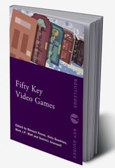 Fifty Key Video Games