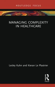 Managing Complexity in Healthcare