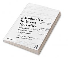 Introduction to Screen Narrative