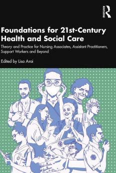 Foundations for 21st-Century Health and Social Care