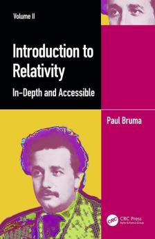 Introduction to Relativity Volume II