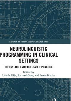 Neurolinguistic Programming in Clinical Settings