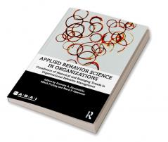 Applied Behavior Science in Organizations