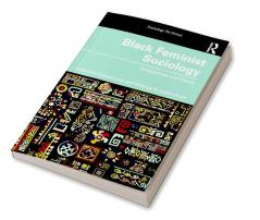 Black Feminist Sociology