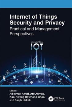 Internet of Things Security and Privacy
