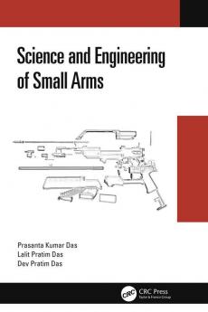 Science and Engineering of Small Arms