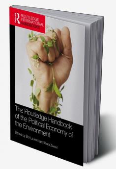 Routledge Handbook of the Political Economy of the Environment