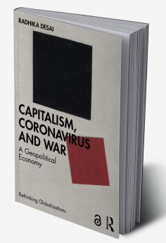 Capitalism Coronavirus and War