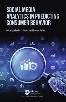 Social Media Analytics in Predicting Consumer Behavior