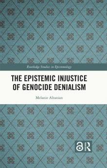 Epistemic Injustice of Genocide Denialism