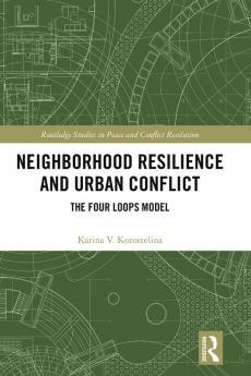 Neighborhood Resilience and Urban Conflict