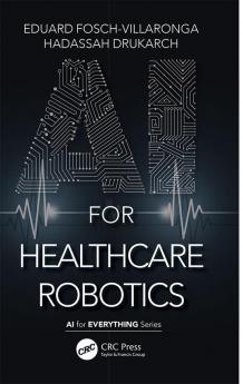 AI for Healthcare Robotics
