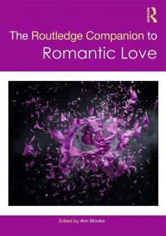 Routledge Companion to Romantic Love
