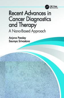 Recent Advances in Cancer Diagnostics and Therapy
