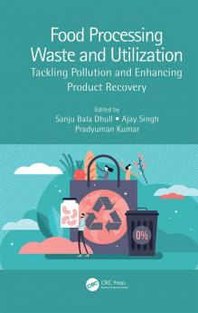 Food Processing Waste and Utilization
