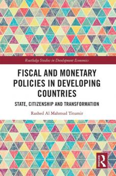 Fiscal and Monetary Policies in Developing Countries