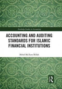 Accounting and Auditing Standards for Islamic Financial Institutions