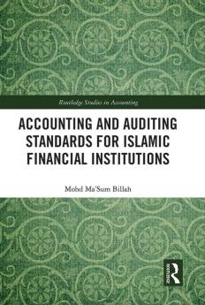Accounting and Auditing Standards for Islamic Financial Institutions