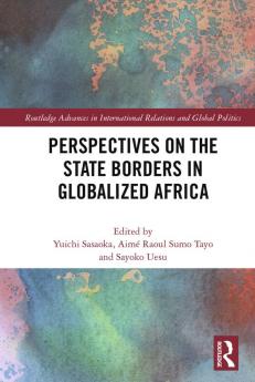 Perspectives on the State Borders in Globalized Africa