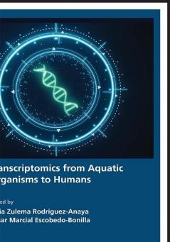 Transcriptomics from Aquatic Organisms to Humans