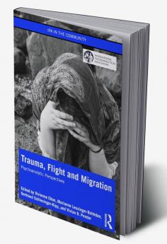 Trauma Flight and Migration