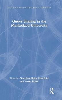 Queer Sharing in the Marketized University