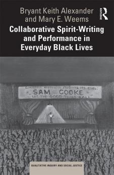 Collaborative Spirit-Writing and Performance in Everyday Black Lives