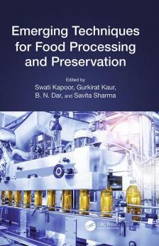 Emerging Techniques for Food Processing and Preservation