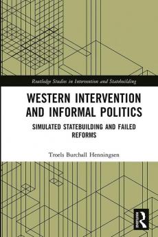 Western Intervention and Informal Politics