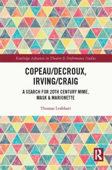 Copeau/Decroux Irving/Craig