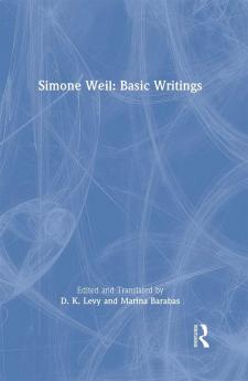 Simone Weil: Basic Writings