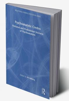 Psychoanalytic Credos