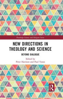 New Directions in Theology and Science