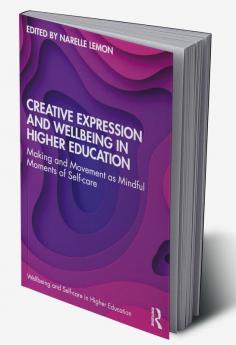 Creative Expression and Wellbeing in Higher Education