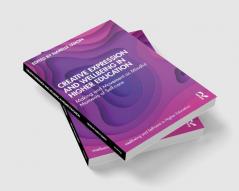Creative Expression and Wellbeing in Higher Education