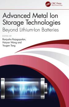 Advanced Metal Ion Storage Technologies