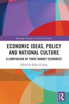 Economic Ideas Policy and National Culture