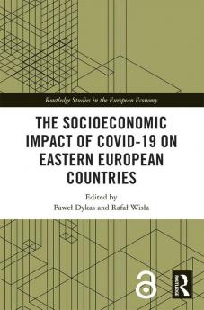 Socioeconomic Impact of COVID-19 on Eastern European Countries