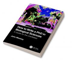 How to Write a PhD in Biological Sciences