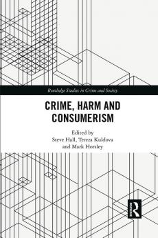 Crime Harm and Consumerism