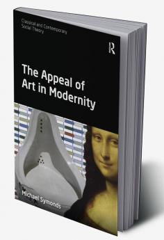 Appeal of Art in Modernity