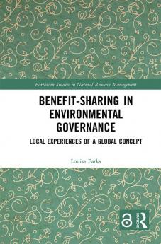 Benefit-sharing in Environmental Governance